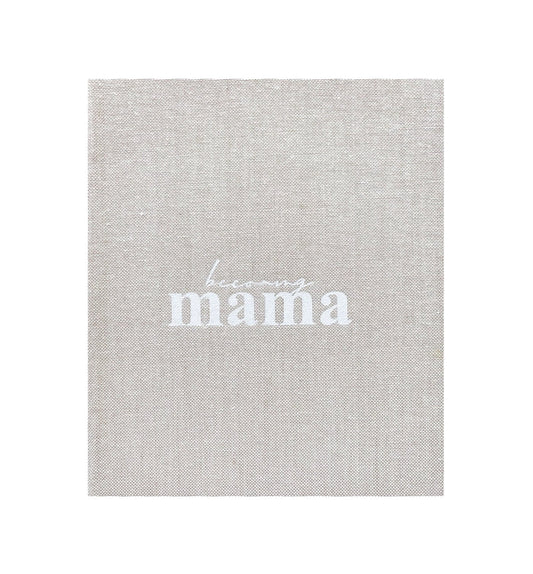 BECOMING MAMA PREGNANCY JOURNAL