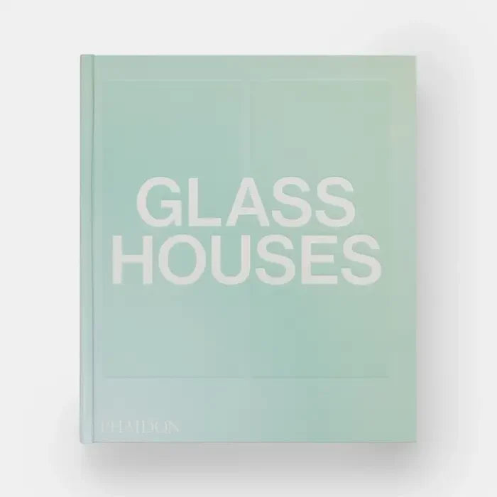 Glass Houses