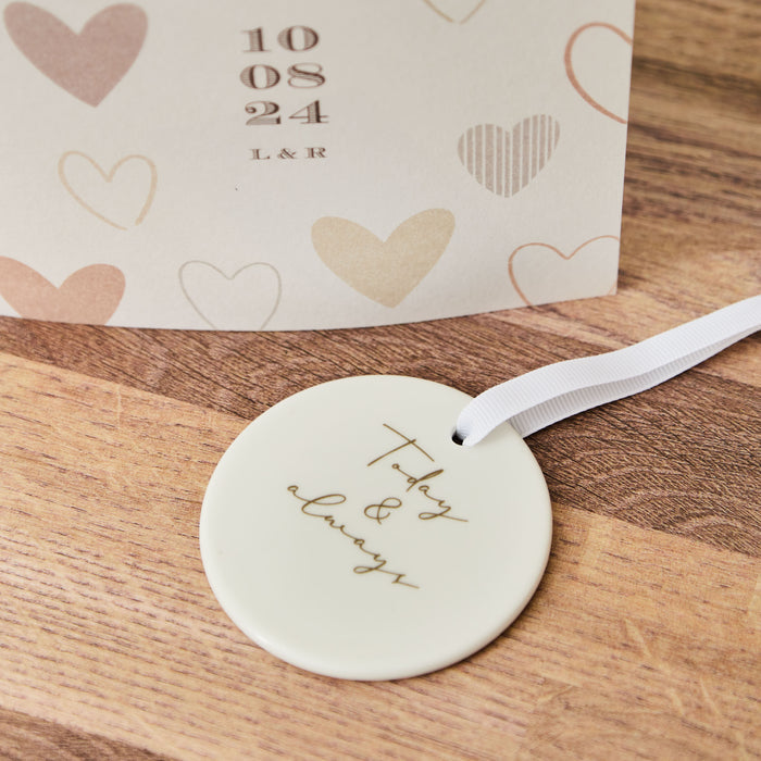 Personalised Today and Always Ceramic Decoration