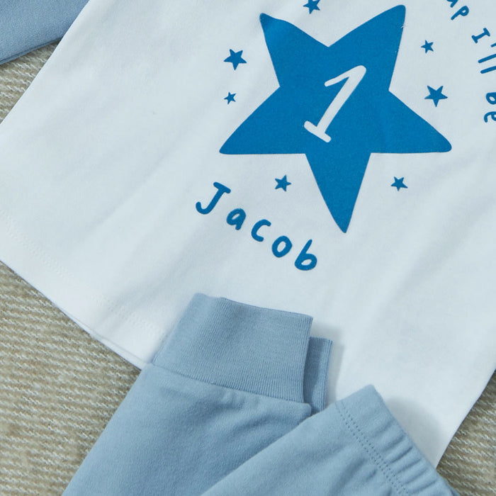 Personalised 'When I Wake Up I'll Be' Blue Pyjamas