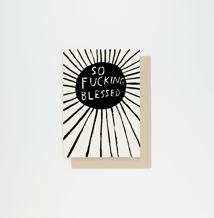 So Fucking Blessed Card