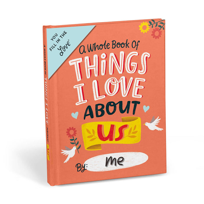 Things I Love About *US* Fill in the Love Journal
