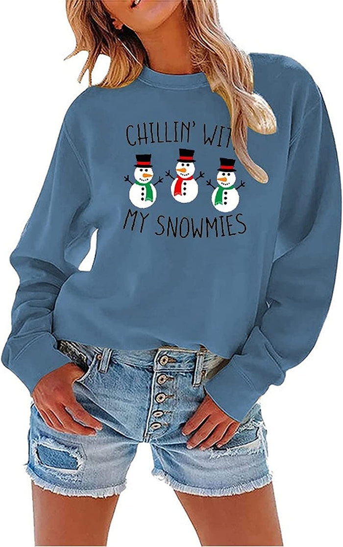 Women Chillin? with My Snowmies Sweatshirt Long Sleeve Snowman Shirt
